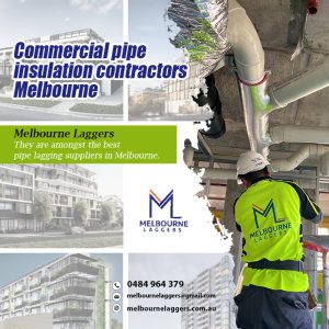 Commercial pipe insulation contractors Melbourne